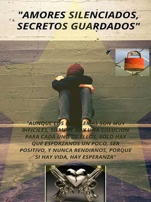 cover image of "Amores Silenciados, Secretos Guardados"